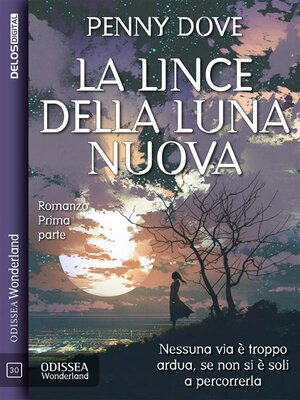 cover image of La lince della luna nuova--Parte 1